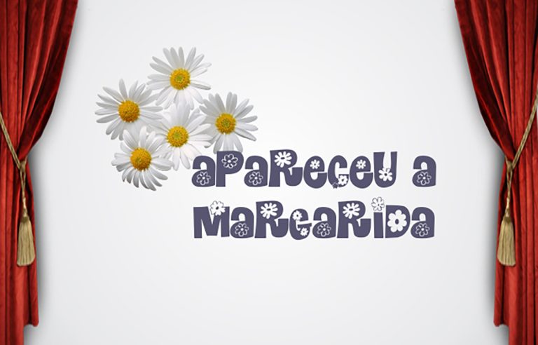 “Apareceu a Margarida”